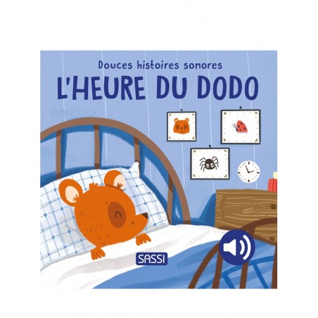 Livre Douces Histoires Sonores | L'Heure du Dodo