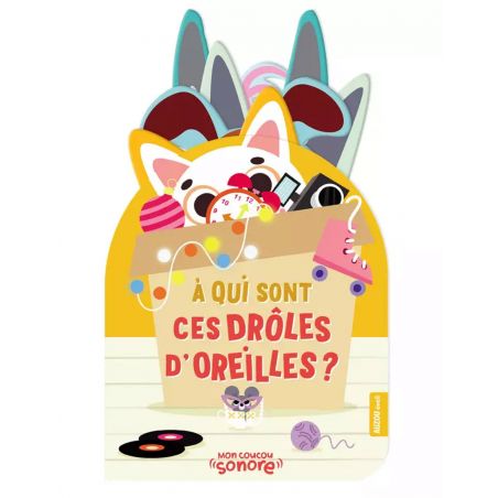 Livre Coucou sonore | A qui sont ces drôles d'oreilles?